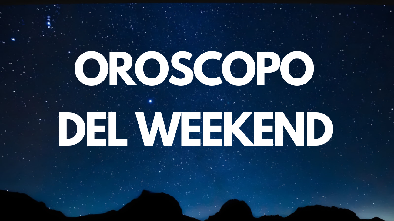 oroscopo weekend lavoro